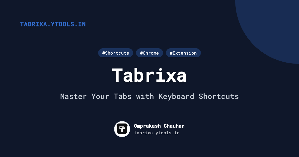 Tabrixa - Master Your Tabs with Keyboard Shortcuts